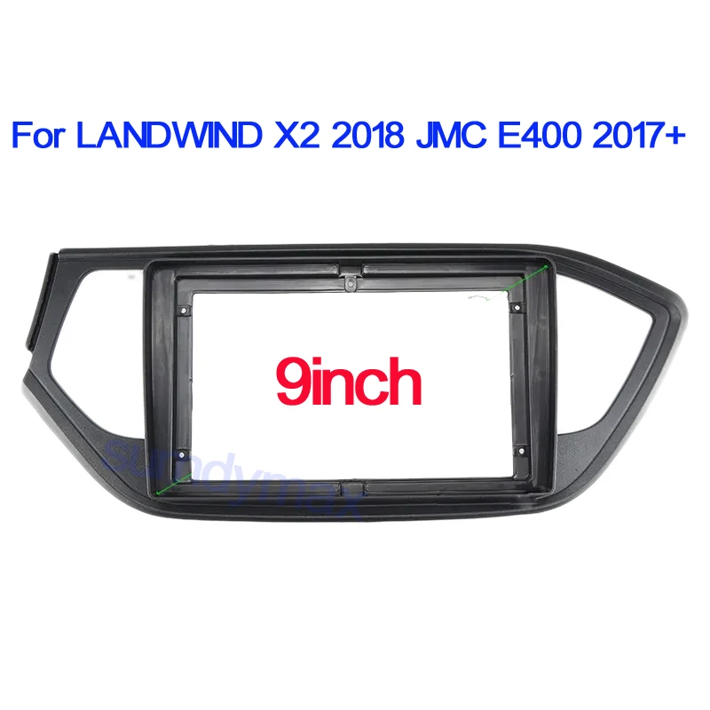 9 inch 2din Car Radio Fascia Panel for LANDWIND X2 2018 JMC E400 2017-2022 Android Radio Dashboard Kit Face Plate Fascia Frame