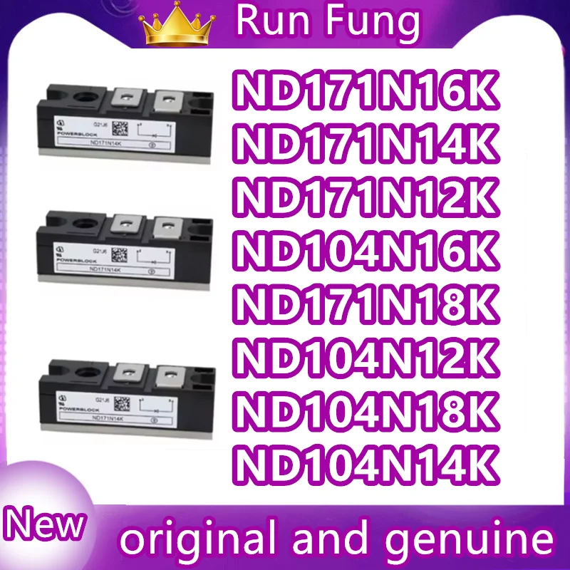 

Новый и оригинальный модуль ND171N12K ND171N14K ND171N16K ND171N18K ND104N12K ND104N14K ND104N16K ND104N18K