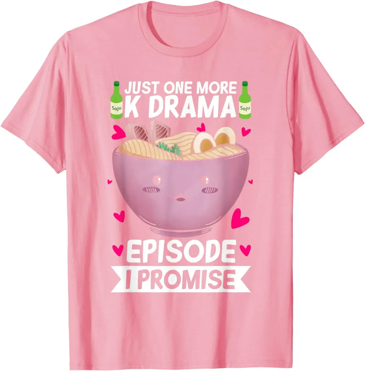 Sólo más un episodio que prometo el Drama coreano K-Pop K-Drama impulsado por K-pop camiseta mujer camiseta Harajuku Y2k Top Camisa de algodón