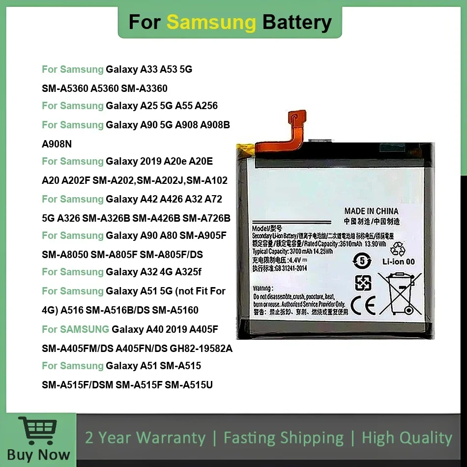 

Brand New Battery For Samsung Galaxy A25 A32 A90 5G A20e A10e A5 2017 Edition A80 A31 2020 A51 4G A40 2019 A33 A53