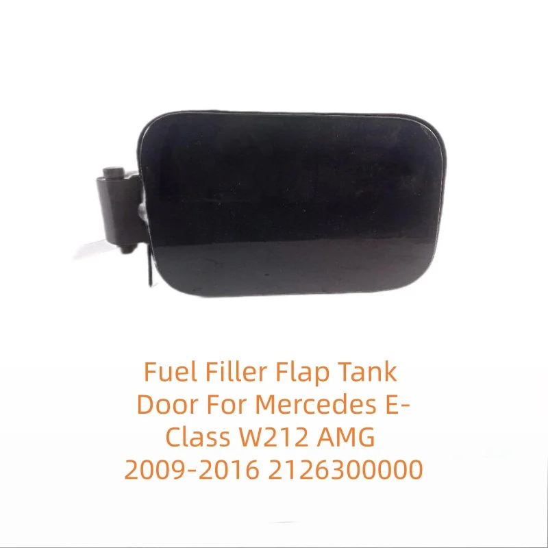 Fuel Filler Flap Tank Door For Mercedes E-Class W212 AMG 2009-2016 2126300000