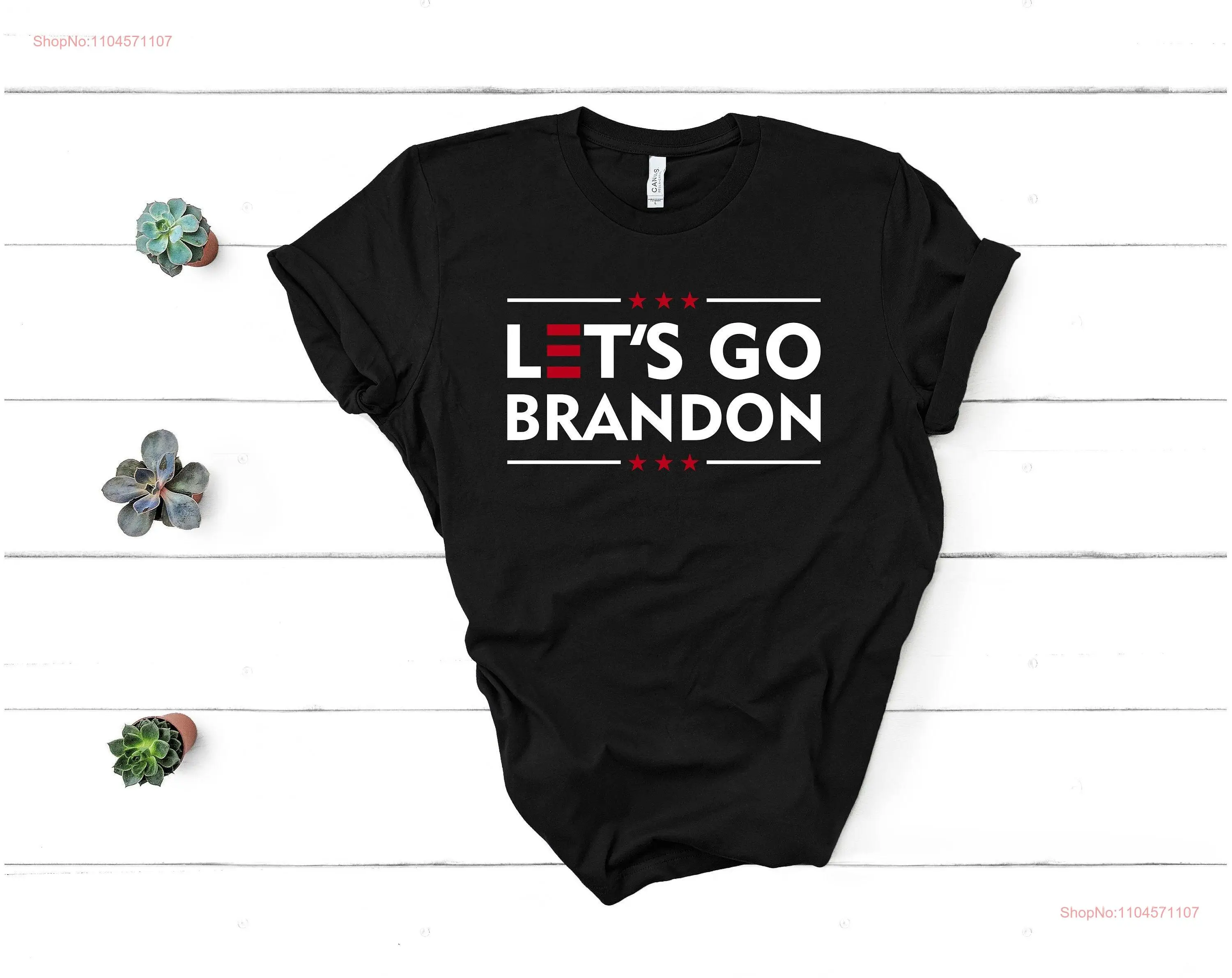 Let's Go Brandon T Shirt Lets Conservative Anti Liberal Republican Biden Funny Joe long or short sleeves