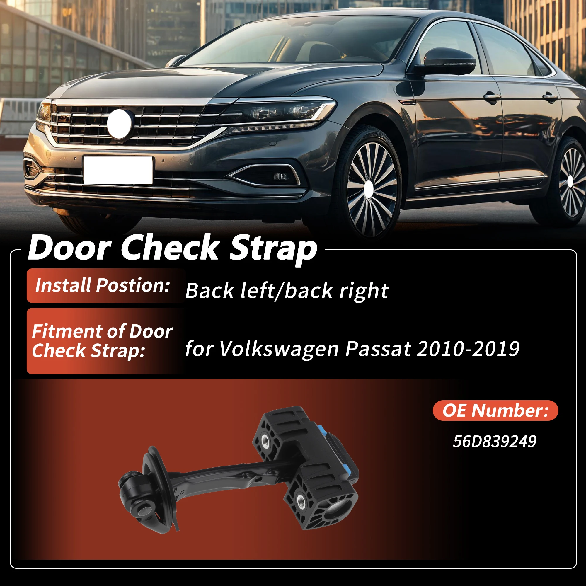 

UXCELL Rear Left/Rear Right Door Check Strap for Volkswagen Passat 10-19 No.56D839249