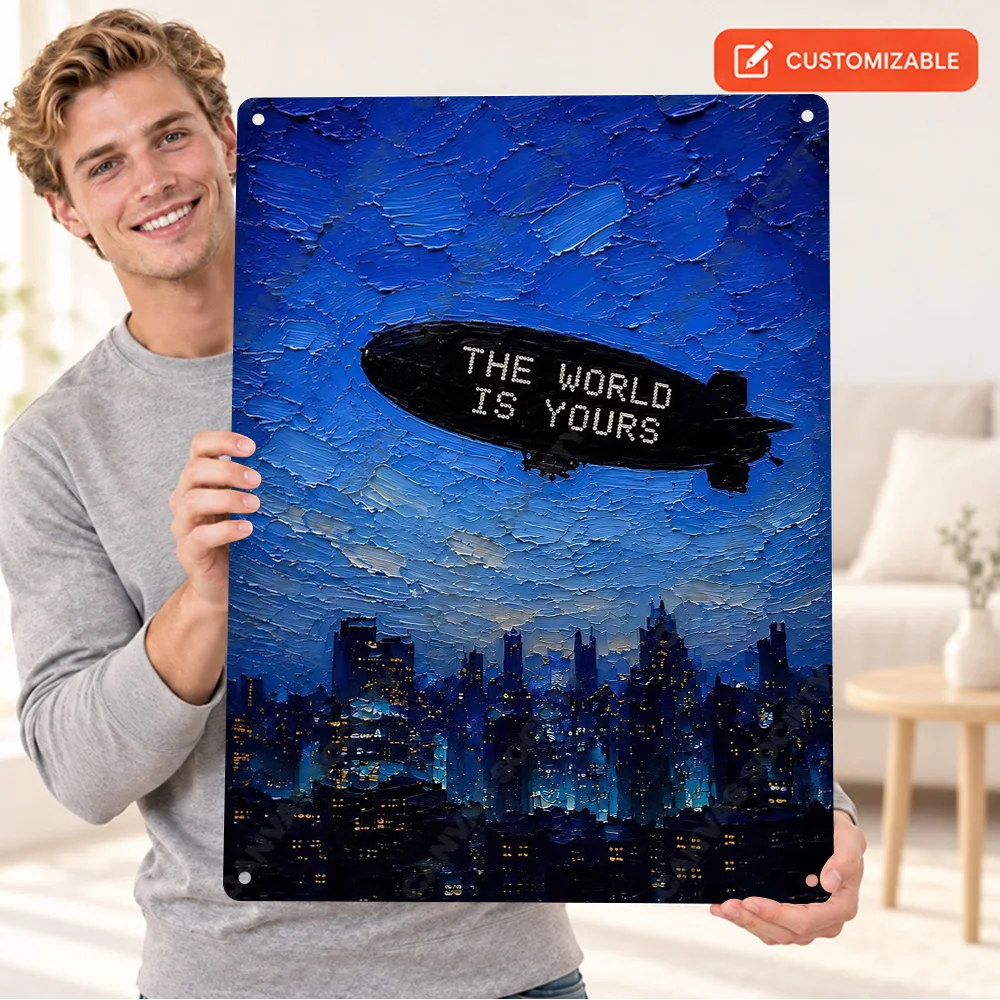 The World Is Yours Blimp Textured Metal Poster Customized Aluminum Sign Swirling Brushstroke Painting Wall Art For Gaming Room