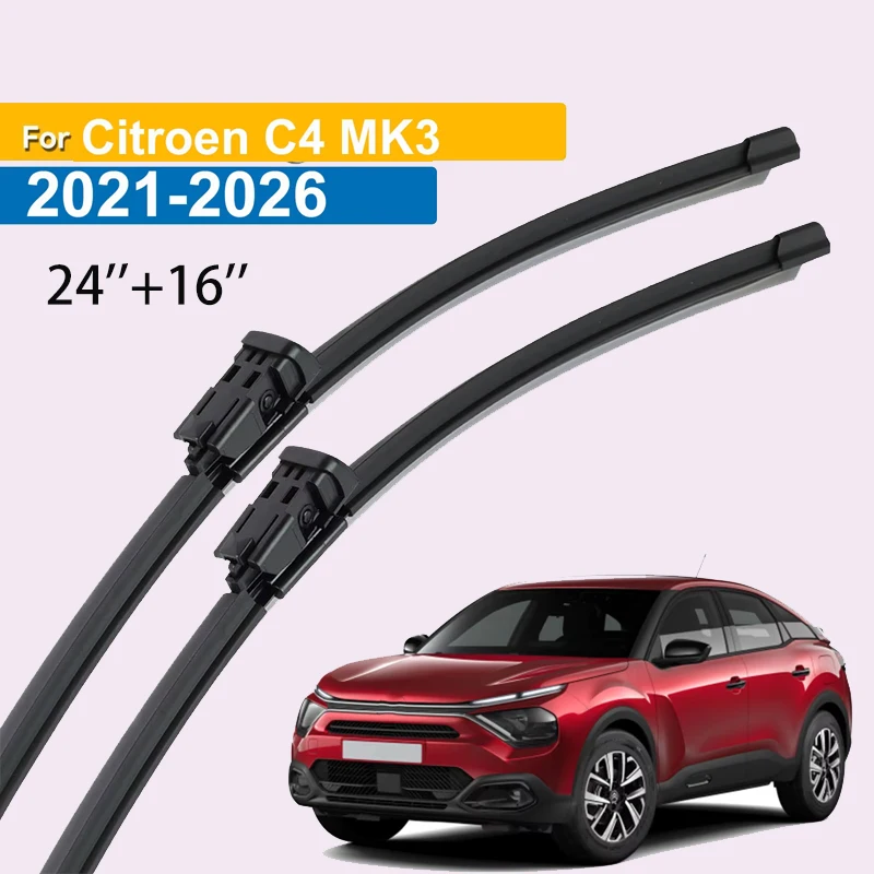 

Wiper Front Wiper Blades For Citroen C4 MK3 2021 - 2026 Windshield Windscreen Window Car Rain Brushes 24''+16''