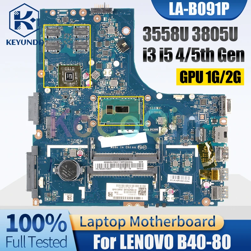 LA-B091P For LENOVO B40-80 Notebook Mainboard 3558U 3805U I3-4030U I3-5020U I5-5200U GPU 2G 5B20K06819 Laptop Motherboard Tested