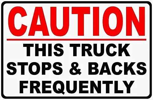 Caution Truck Stops & Backs Frequently Decal Wall Poster Tin Sign Vintage BBQ Restaurant Dinner Room Cafe Shop Decor