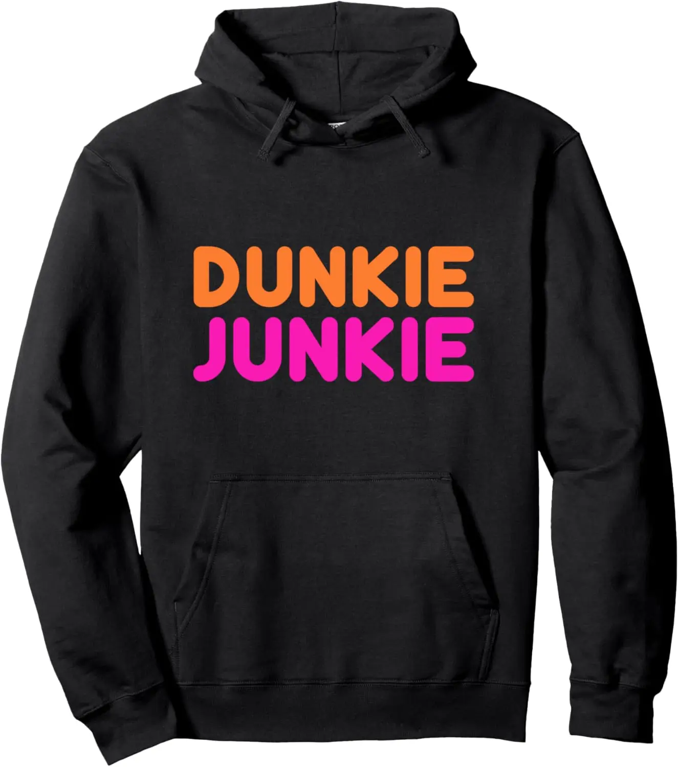 Dunkie Junkie Funny Donut Lover Parody Pullover Hoodie Custom Printed Graphic Hoodie Women Mens Hoodie Funny Sweatshirt