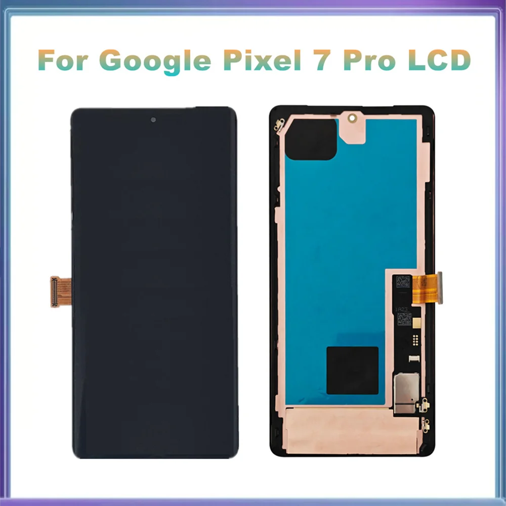 AMOLED Screen for Google Pixel 7 Pro 6.7 Touch Replacement