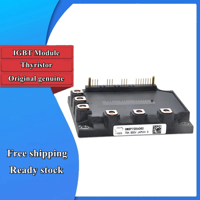 

New Original 6MBP50RA060 6MBP50RA060-01 6MBP75RA060 6MBP75RA060-01 6MBP75RH060 IGBT Module