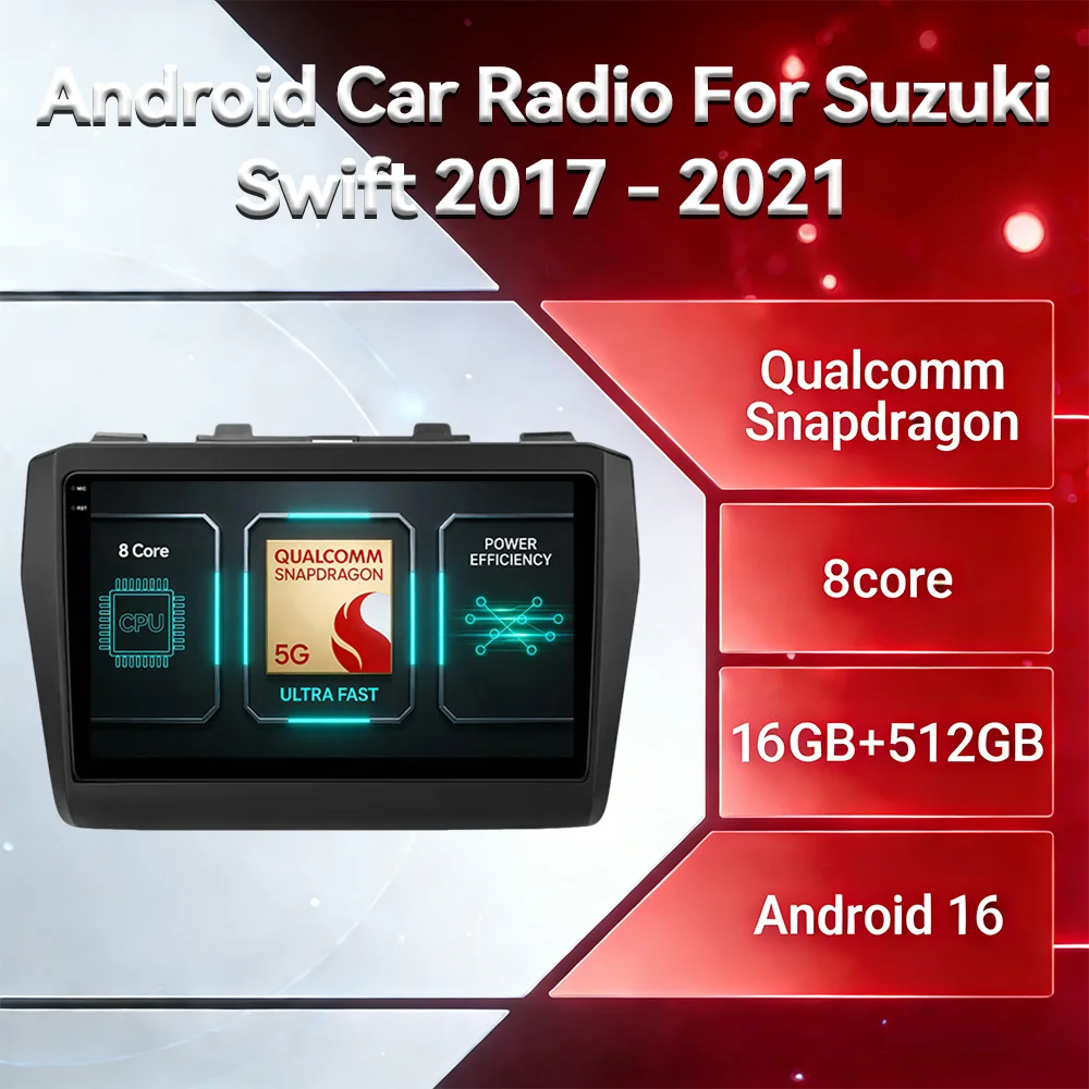Android 16 Car Radio For Suzuki Swift 2017 - 2021 GPS NAVI QLED Multimedia Stereo Video Player 2DIN Qualcomm 4G LTE 5G WIFI BT
