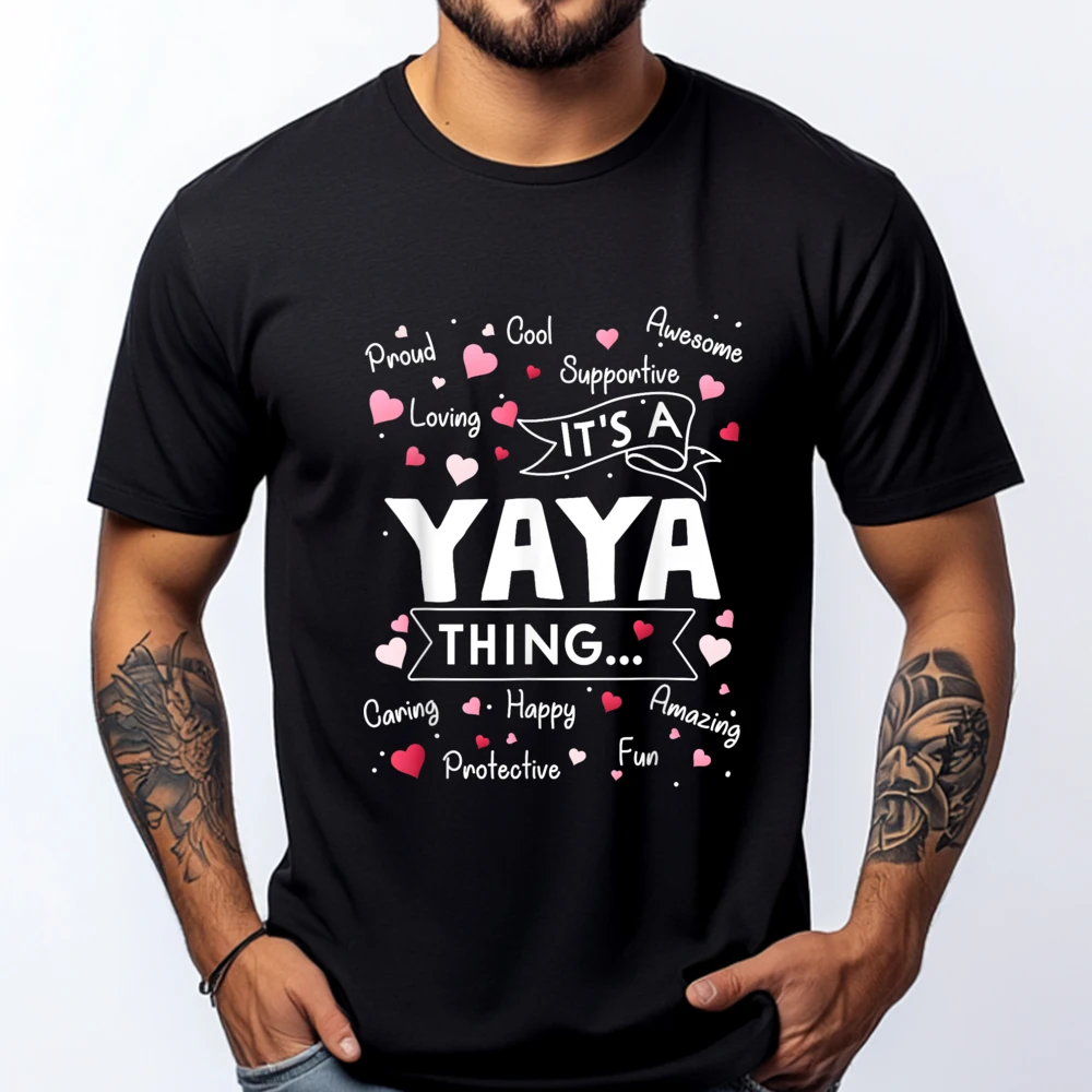

It A Yaya Thing Sayings Cute Mothers Day T Shirts For Men Luxury Designer Korean Fashion Short Sleeve