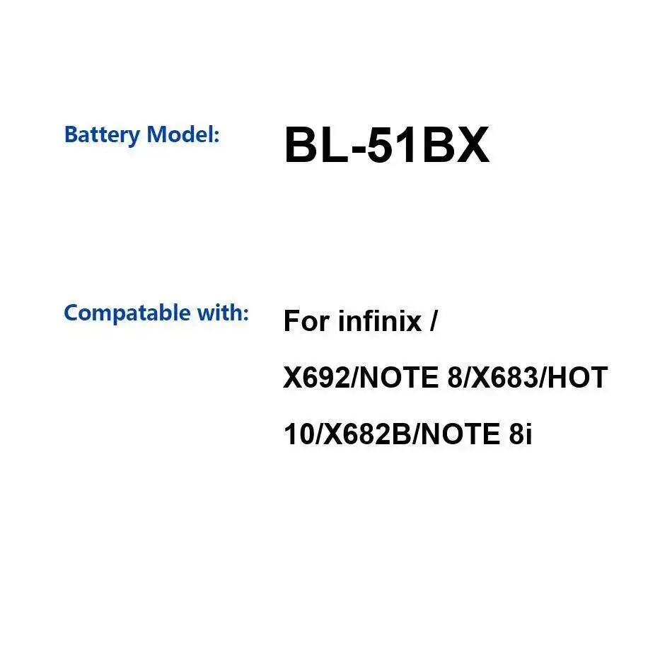 

Premium Replacement Long Lasting BL-51BX For Infinix X692 Note 8 X683 Hot 10 X682B 8I 5200Mah Mobile Phone Battery