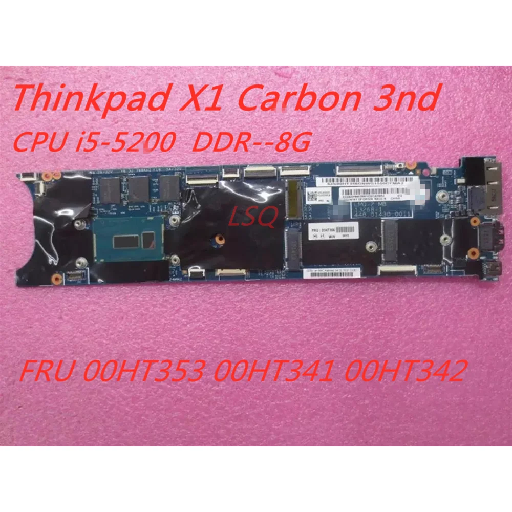 New For Lenovo ThinkPad X1 carbono 3rd Gen Laptop Motherboard CPU i5-5200 DDR3 RAM-8GB FRU 00HT353 00HT341 00HT342