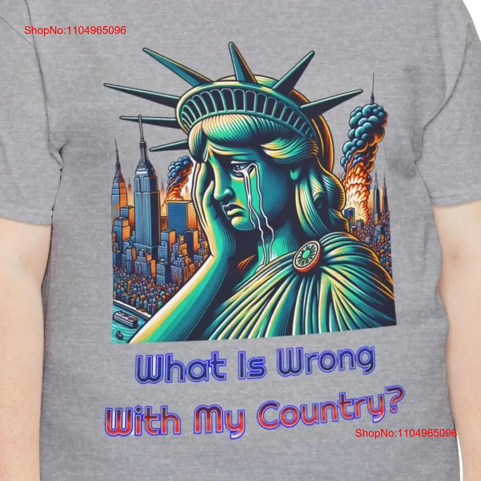 

Statue of Liberty T shirt What Is Wrong With My Country Heavy Cotton Patriotic Freedom Political Statement Apparel vintage