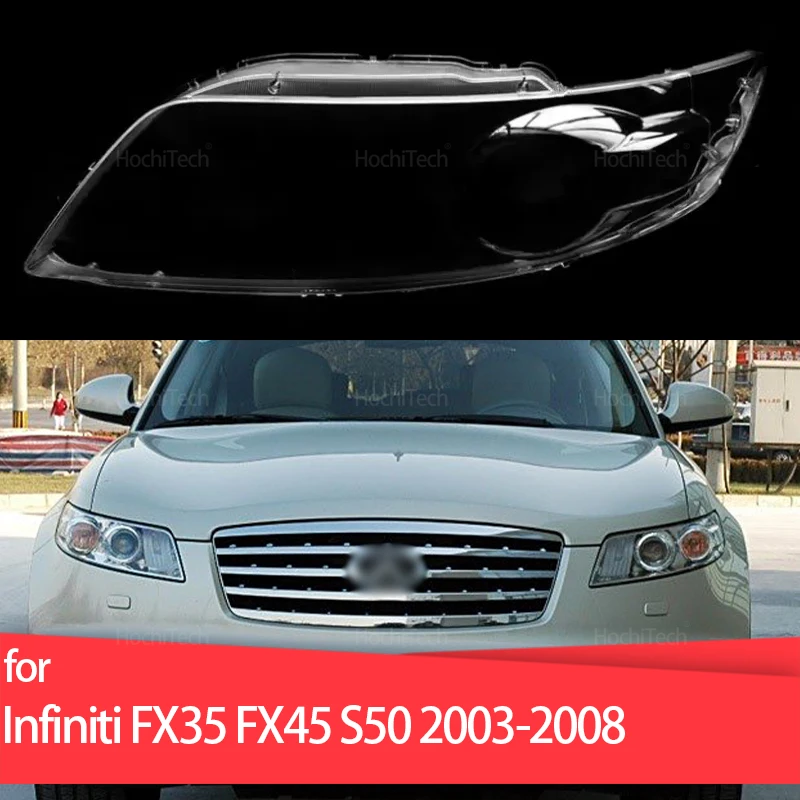 

Для Infiniti FX35 FX45 S50 2003-2008 Высококачественные автомобильные прозрачные передние фары, крышка объектива, крышка абажура