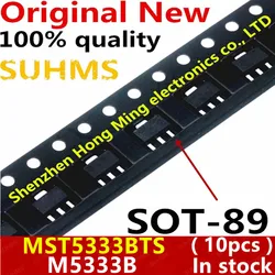 (10piece)100% New MST5333BTS MST5333B M5333B SOT-89 Chipset