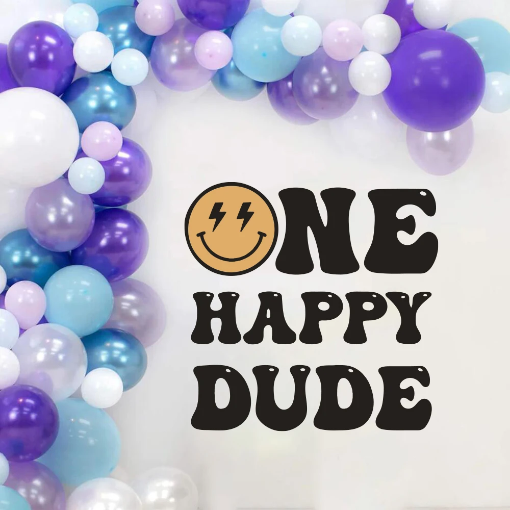 One Happy Dude  Birthday Party Backdrop Wall Sticker Happy 1st Birthday for Balloon Arch Decal Home Decor