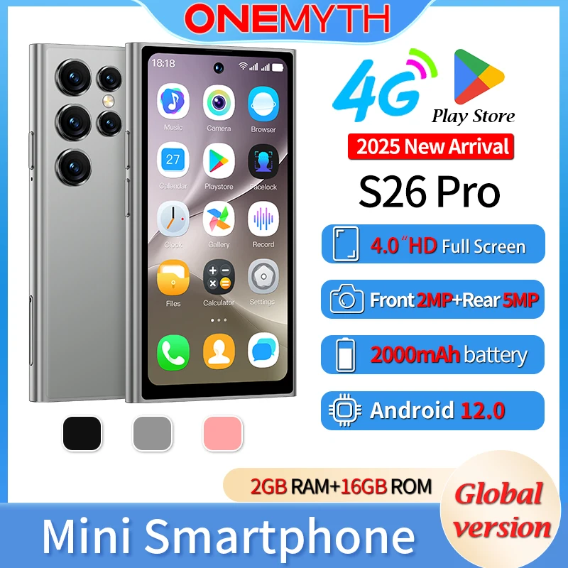 شبكة مزدوجة 4G LTE ONEMYTH S26 Pro هاتف ذكي صغير بشريحتين 4.0 بوصة HD شاشة كاملة 2000 مللي أمبير في الساعة 2 جيجابايت + 16 جيجابايت متجر لعب هدية للفتيات