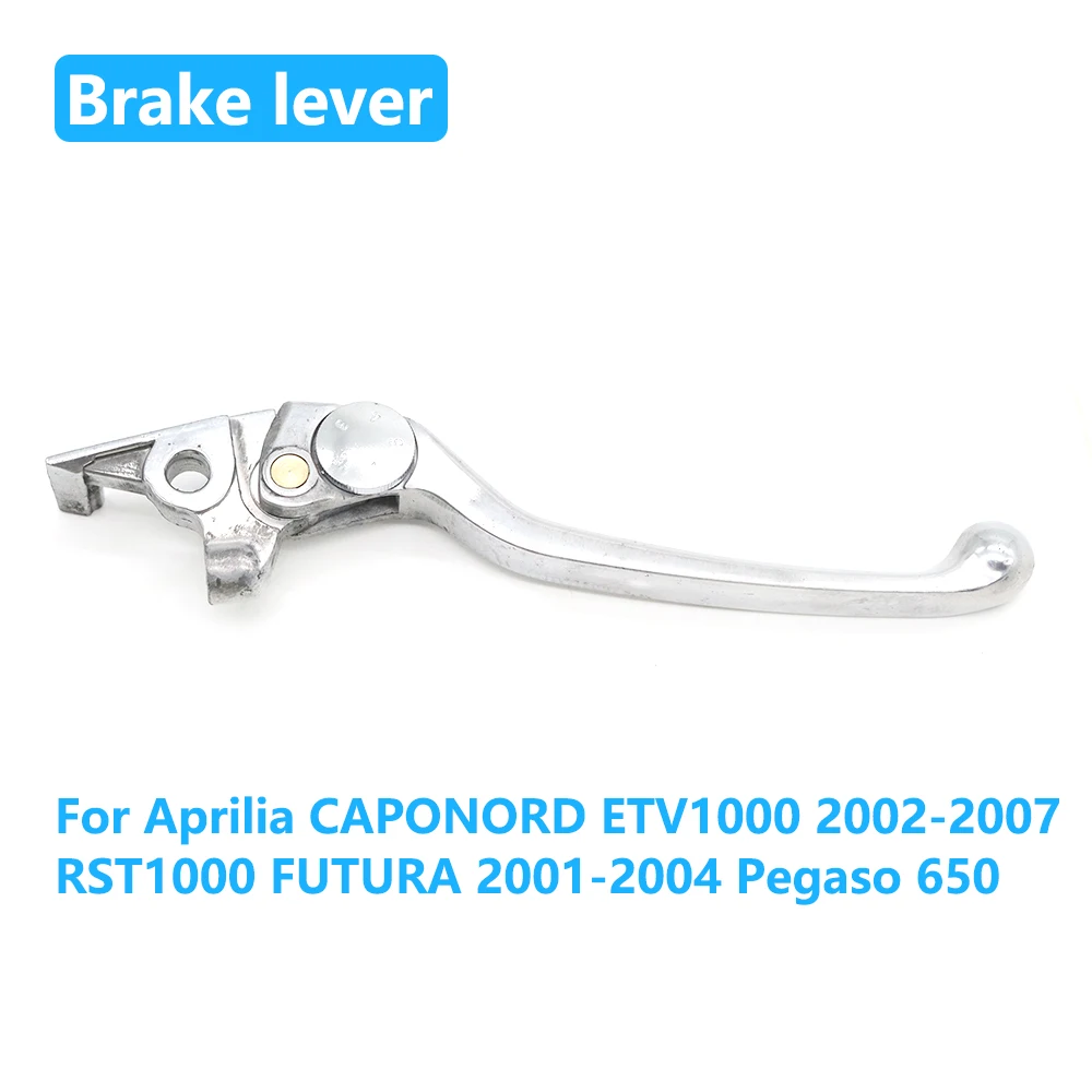 

Motorcycle Front Brake Lever Handles For Aprilia CAPONORD ETV1000 2002-2007 RST1000 FUTURA 2001-2004 Pegaso 650 2005-2010