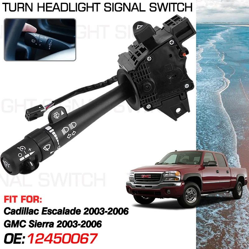 

Car Headlight Steering Column Switch For Cadillac Escalade ESV EXT GMC Sierra 1500 2500 3500 GMT800 2003-2006 12450067 1983-0162