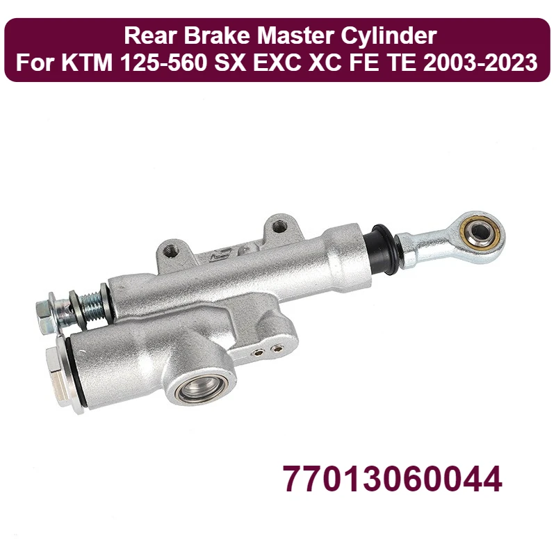 Hauptbremszylinder für Hinterradbremse für KTM 125-560 SX EXC XC FE TE 2003-2023 77013060044