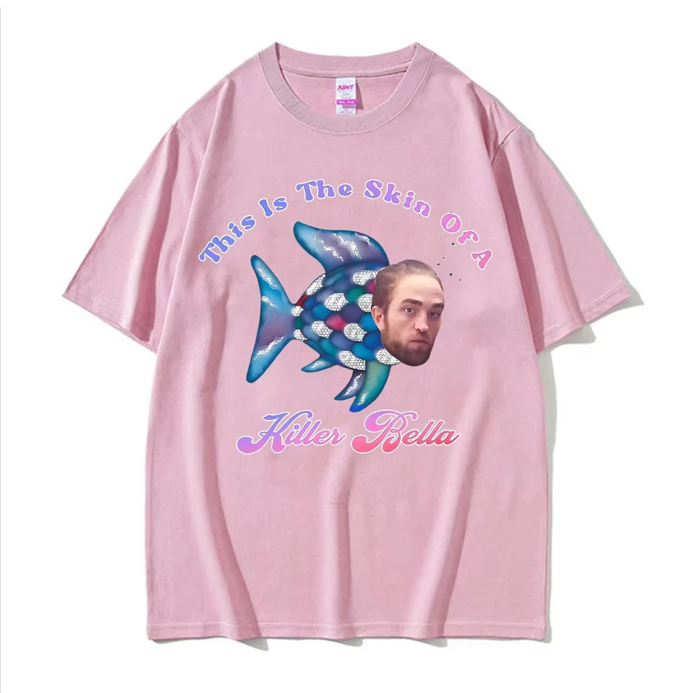 هذا هو جلد القاتل بيلا روبرت باتينسون مضحك الشفق ميمي تي شيرت الرجال النساء عادية الكلاسيكية Harajuku الفكاهة تي شيرت #4