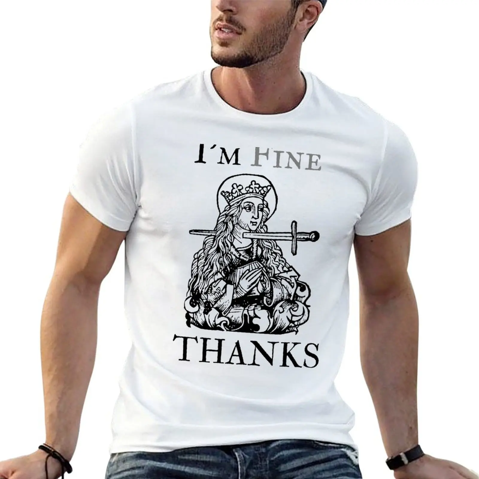 

I'm mens t - t motivation Thanks Medieval T-Shirt motif shirts graphic funny shirts humor dark Fine