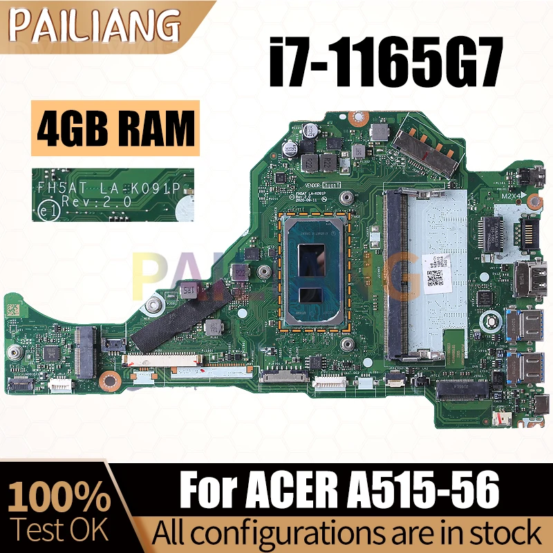 For ACER A515-56 Notebook Mainboard Laptop LA-K091P SRK02 i7-1165G7 4GB RAM NBA171100510 Motherboard Full Tested