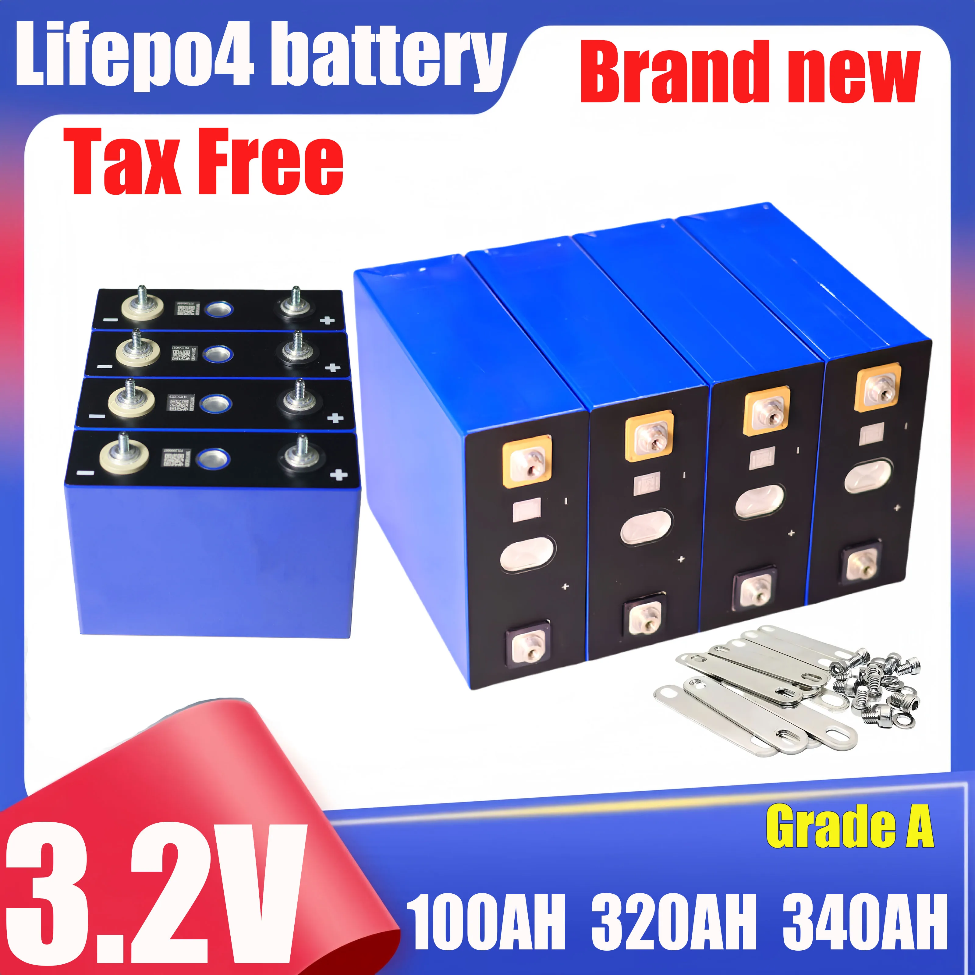 العلامة التجارية الجديدة 3.2 فولت 100ah 320ah 340ah Lifepo4 الصف أ لتقوم بها بنفسك 12 فولت 24 فولت 48 فولت 3C عالية الطاقة تخزين الطاقة بطارية قابلة للشحن خالية من الضرائب