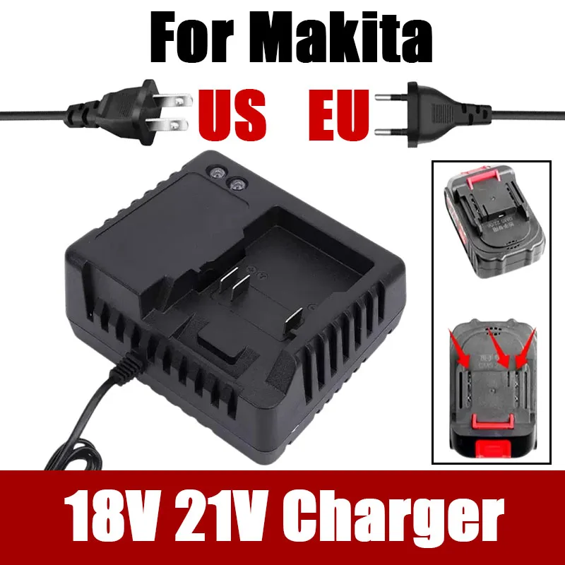 

Li-lon Battery Charger For Makita18V 21V EU US electric drill electric wrench Angle grinder chargeielectric tool battery charger