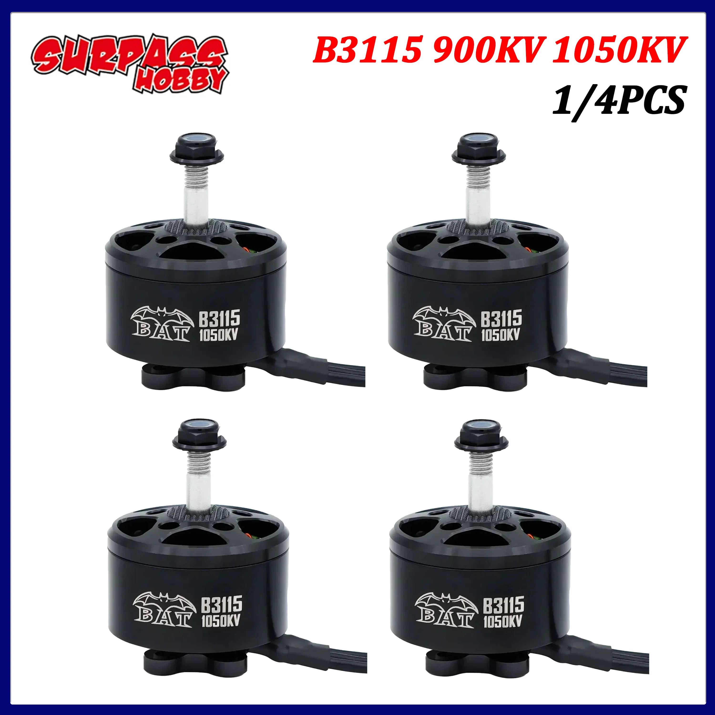 1/4PCS Surpass Hobby Bat B3115 900KV 1050KV Brushless Motors for RC FPV Racing Long Range X Class Drone Cinelifter Quadcopter