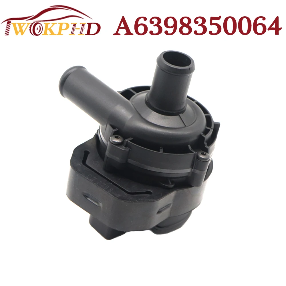 Car NEW Engine Coolant Auxiliary Water Pump A6398350064 for Mercedes-Benz Sprinter Vito W211 W212 W213 W169 W204 W251 W222 W447