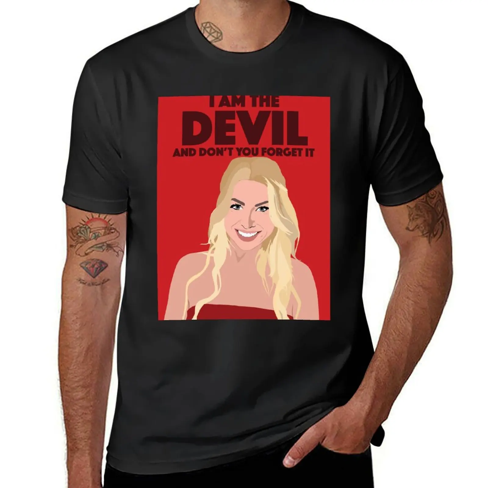 STASSI SCHROEDER|I Am The Devil, And Don't You Forget It|VPR (Vanderpump Rules) T-Shirt customs sweat blanks T-shirt men