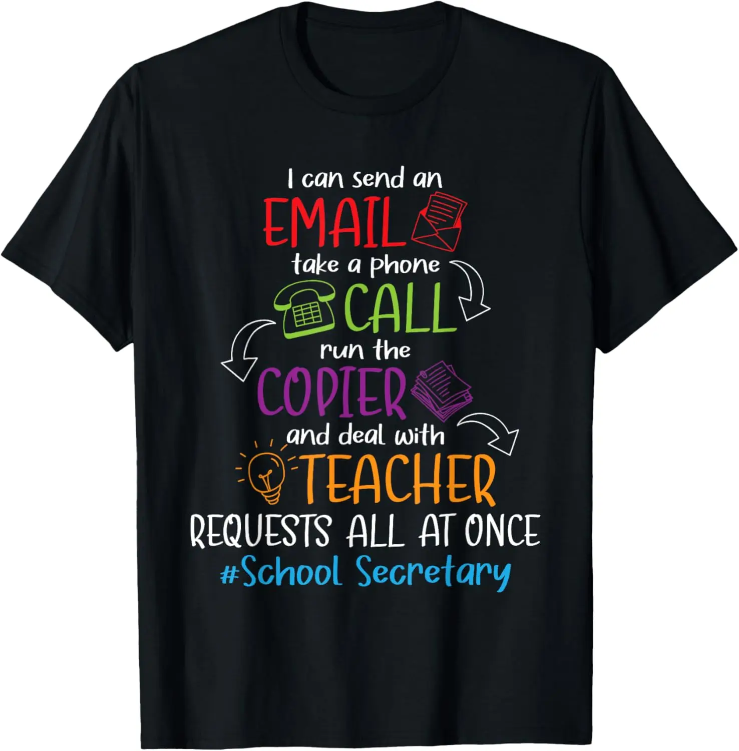 All At Once - School Secretary Office Work Admin Staff T-Shirt