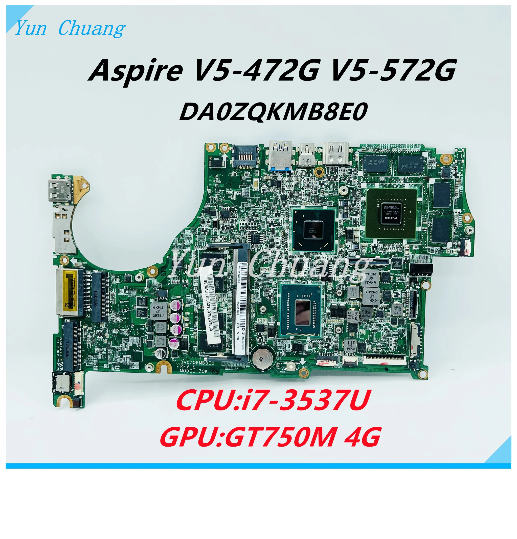 DA0ZQKMB8E0 For Acer Aspire V5-472G V5-572G V7-481P V7-581P Laptop motherboard With i7-3537U CPU GT750M 4G GPU 4GB-RAM Test work