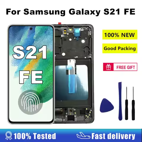 6.4'' S21 FE Super AMOLED LCD For Samsung Galaxy S21 FE 5G LCD Display Touch Screen For Samsung S21 FE G990 G990B G990B/DS