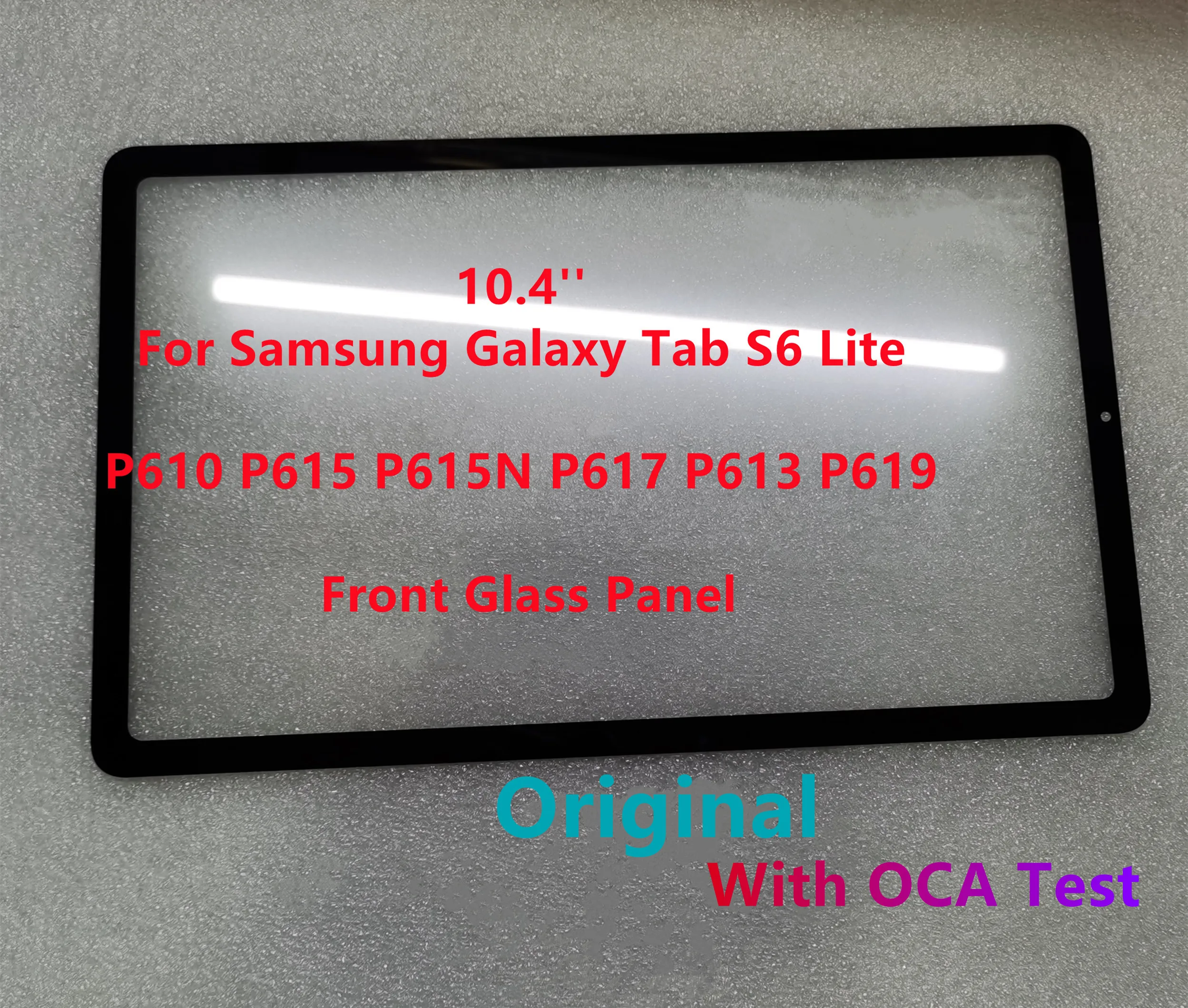 New 10.4'' Inch For Samsung Galaxy Tab S6 Lite P610 P615N P617 P613 P619 P615 Touch Screen Front Glass Panel Lens With OCA Glue