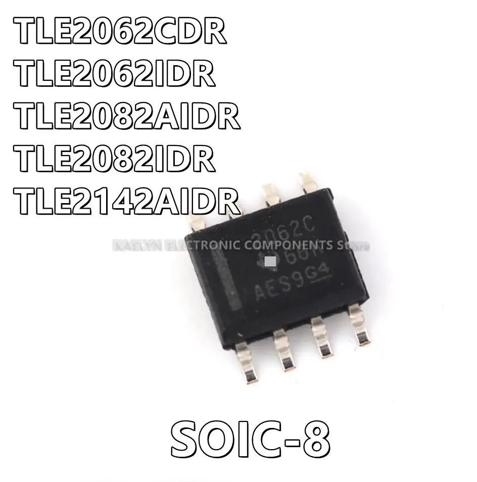 10Pcs/lot TLE2062CDR 2062C TLE2062IDR 2062I TLE2082AIDR 2082AI TLE2082IDR 2082I TLE2142AIDR 2142AI SOIC-8