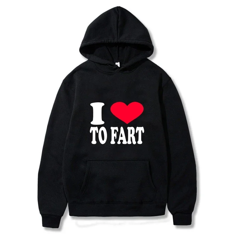 

LE 2024 New Men's Hoodie I Love To Fart Printed Pullover Funny Top Men Women Loose Top Clothing Breathable Hoody