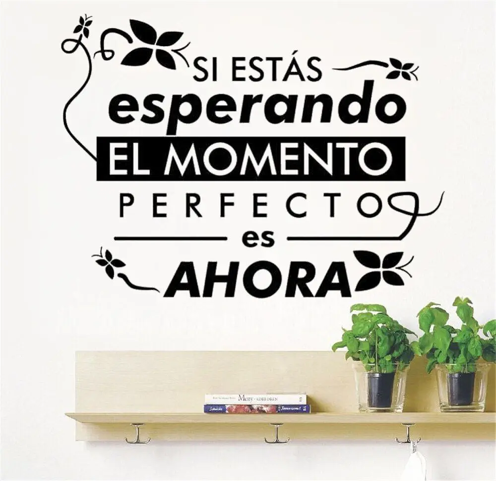 Наклейки на стену Si Estás Reklamando El Momento Perfecto Es Ahora Испанские цитаты Наклейки Виниловые настенные украшения для гостиной RU2332