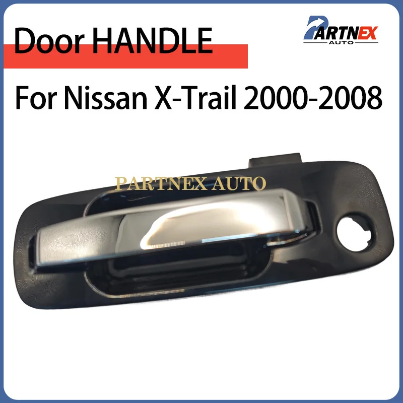 Car Chrome Lever Exterior Outer Outside Door Handle For Nissan X-Trail 2000-2008 806078H900 806068H900 826078H900 826068H900