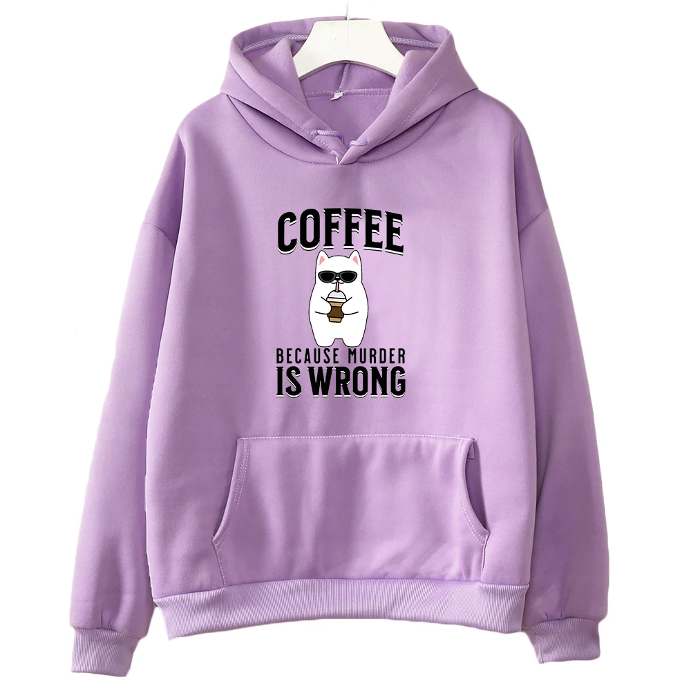Coffee Because Murder Is Wrong Hoodie Girls Cartoon Graphic Sweatshirts Sudaderas Con Capucha Long Sleeve Fleece Hoodies Female