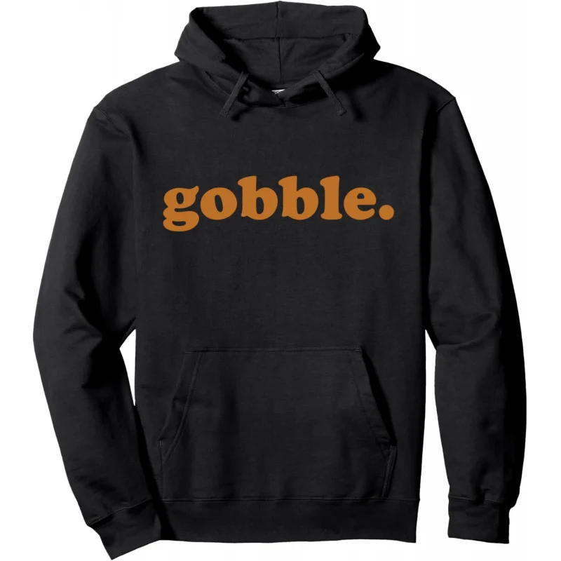 

Thanksgiving Hoodie Gobble Turkey Fun Black Autumn Long Sleeve Top