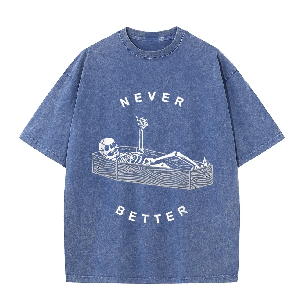 Funny Men Tshirt Never Better Skull Skeleton In The Coffin Halloween T-Shirt Oversize Hombre Polera Chic 100% Cotton Summer Tees