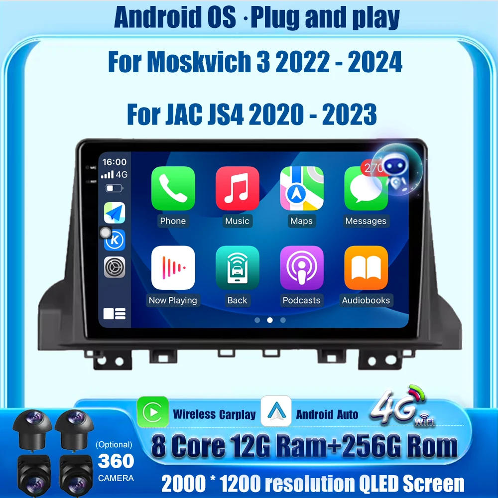 

Wireless Carplay For Moskvich 3 2022 - 2024 For JAC JS4 2020 - 2023 Android 16 Auto Car Radio Multimedia Player GPS 360 Camera