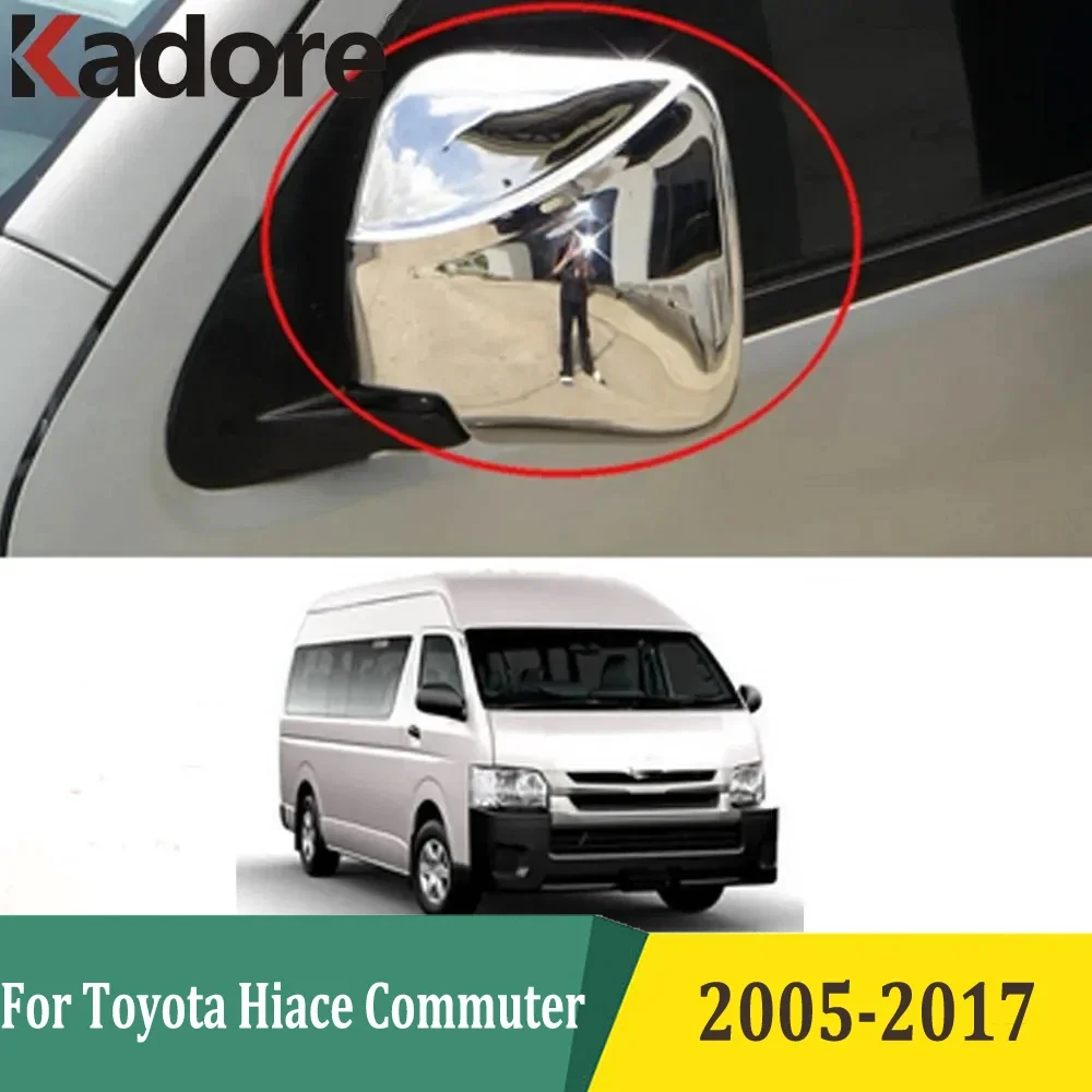

Для Toyota Hiace Commuter 2005-2017 ABS хромированные боковые двери, зеркала заднего вида, накладки на зеркала заднего вида, аксессуары для стайлинга автомобилей