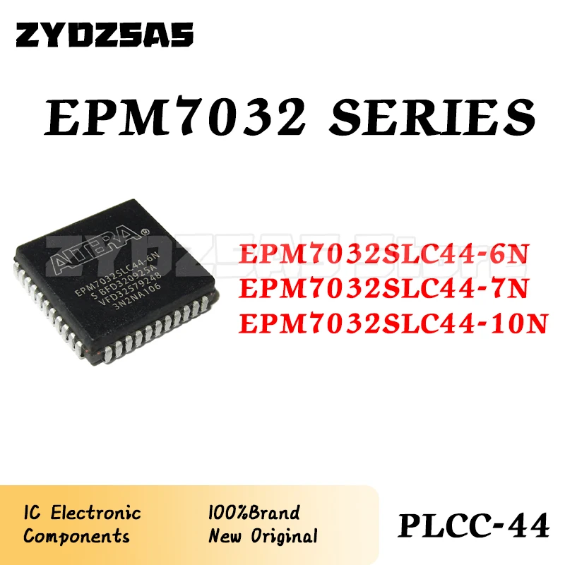 

New EPM7032SLC44-6N EPM7032SLC44-7N EPM7032SLC44-10N EPM7032SLC44-10 EPM7032SLC44-6 EPM7032SLC44-7 EPM7032SLC44 IC Chip PLCC-44