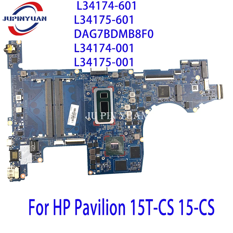 

For HP Pavilion 15T-CS 15-CS Laptop Motherboard L34174-601 L34175-601 Mainboard DAG7BDMB8F0 L34174-001 L34175-001 Full Tested