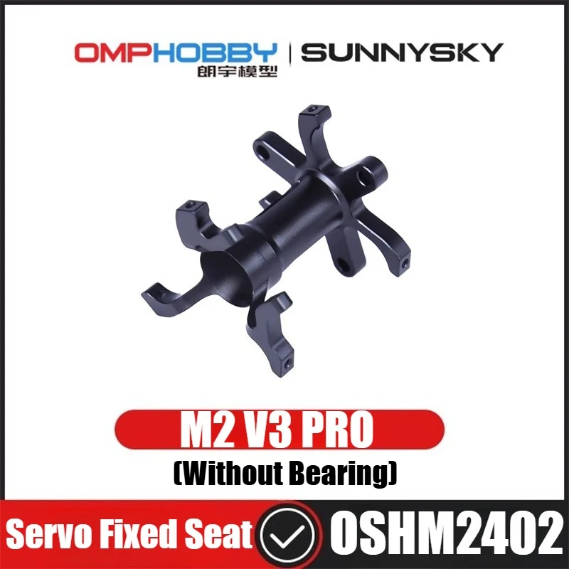

OMPHOBBY M2 V3 PRO RC Helicopter Parts Servo Fixed Seat (Without Bearing) OSHM2402